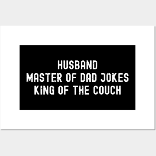 Husband Master of Dad Jokes, King of the Couch Posters and Art